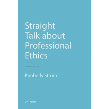 Straight Talk about Professional Ethics