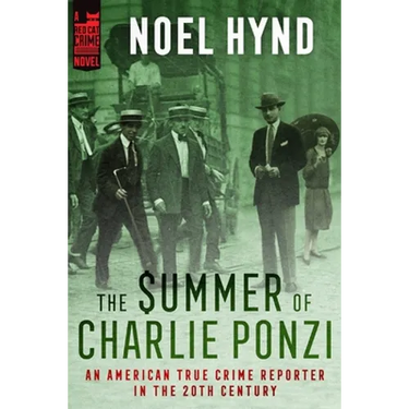 The Summer of Charlie Ponzi