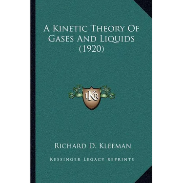 A Kinetic Theory Of Gases And Liquids (1920)