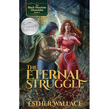 The Eternal Struggle: The Black Phantom Chronicles (Book 2)