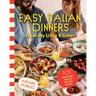 Easy Italian Dinners from My Little Kitchen: 101 Wholesome, Fast and Low-Cost Recipes