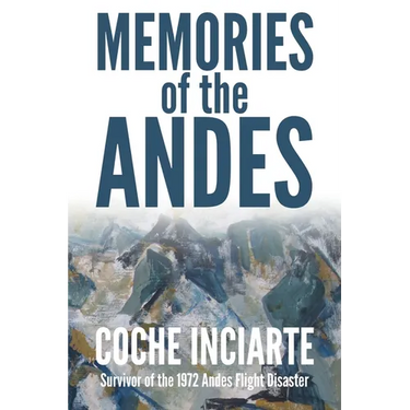 Memories of the Andes