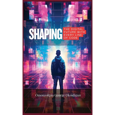 Shaping The Digital Future With Every Line Of Code: The Role Of Engineers In Tomorrow's Technology
