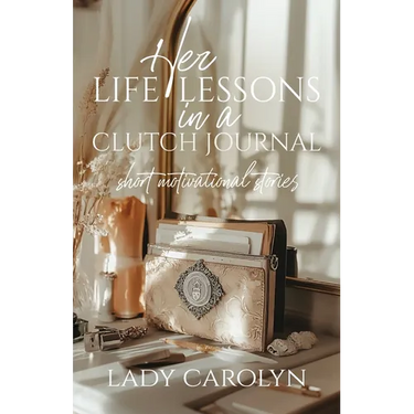 Her Life Lessons in a Clutch Journal: Short Motivational Stories