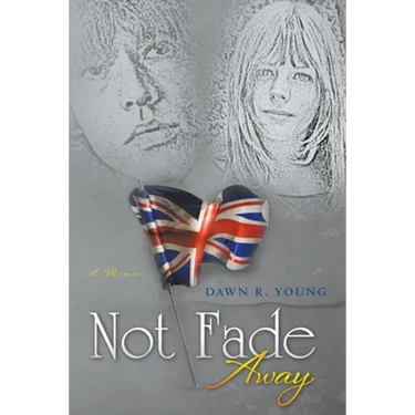 Not Fade Away