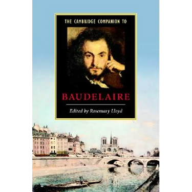 The Cambridge Companion to Baudelaire