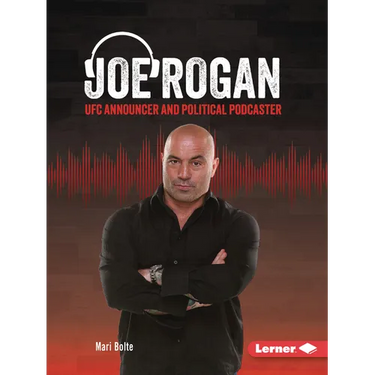 Joe Rogan: Ufc Announcer and Political Podcaster