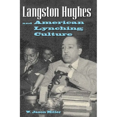 Langston Hughes and American Lynching Culture