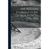 The Western Journals of Dr. George Hunter, 1796-1805