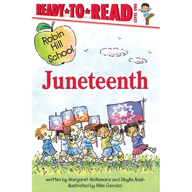 Juneteenth: Ready-To-Read Level 1