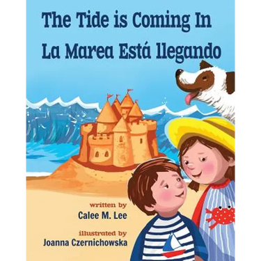 The Tide is Coming In / La marea está llegando