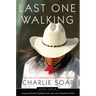 Last One Walking: The Life of Cherokee Community Leader Charlie Soap