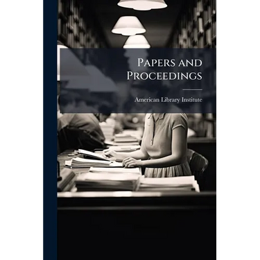 Papers and Proceedings