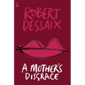 A Mother's Disgrace