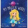 My Magical Words: Deluxe Jacketed Edition