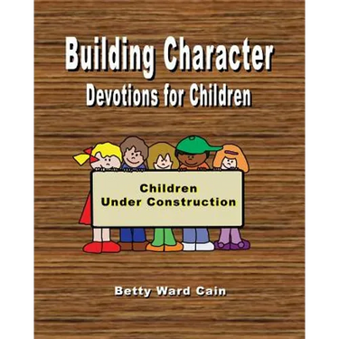 Building Character Devotions for Children
