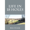Life In 18 Holes