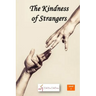 The Kindness of Strangers