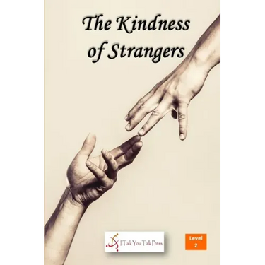 The Kindness of Strangers
