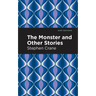 The Monster and Other Stories