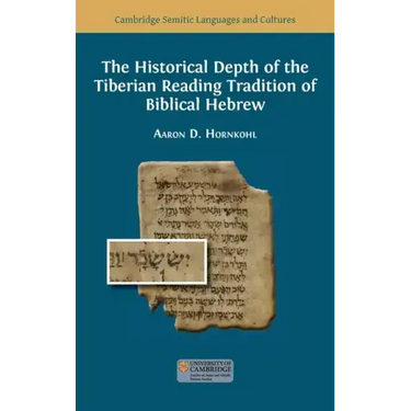 The Historical Depth of the Tiberian Reading Tradition of Biblical Hebrew