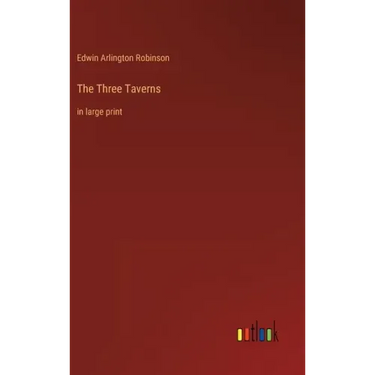 The Three Taverns: in large print