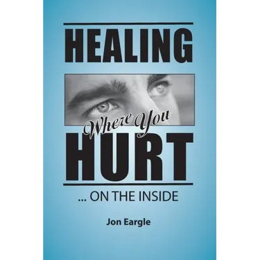 Healing Where You Hurt ... On the Inside