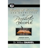 Words of Wisdom and knowledge for Prophetic People