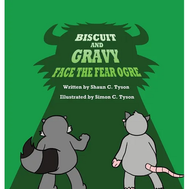 Biscuit and Gravy: Face the Fear Ogre