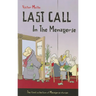 Last Call in the Menagerie