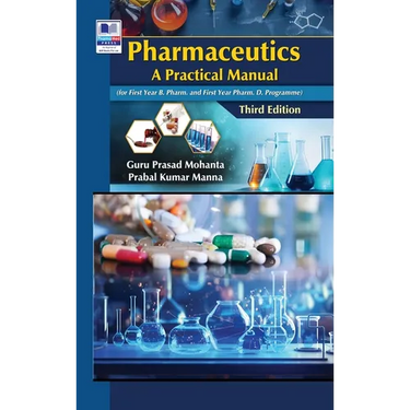 Pharmaceutics: A Practical Manual