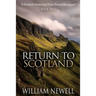 Return To Scotland: A Scottish Historical Time Travel Romance