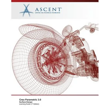 Creo Parametric 3.0: Surface Design