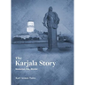 The Karjala Story: Revolution, War, Wonder