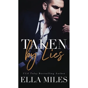 Taken by Lies