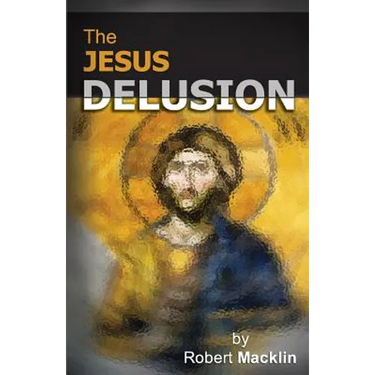 The Jesus Delusion