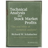 Technical Analysis and Stock Market Profits (Harriman Definitive Edition)