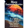 More Fantastic Stories