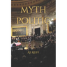 Myth Politic