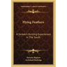 Flying Feathers: A Yankee's Hunting Experiences in the South