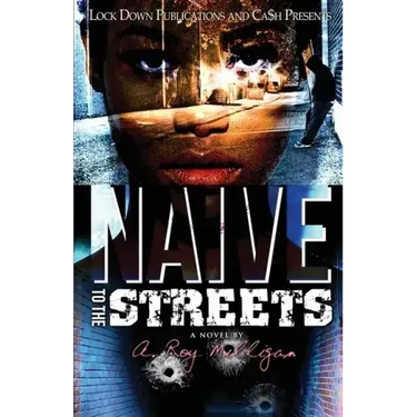 Naïve to the Streets