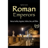 Roman Emperors: Marcus Aurelius, Vespanian, Hadrian, Nero, and Others