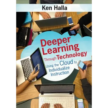 Deeper Learning Through Technology: Using the Cloud to Individualize Instruction