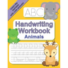 ABC Handwriting Workbook - Animals: Learn to Write the Alphabet - Practice Letter Tracing with Animals