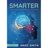 Smarter: Lessons from the New Science of Learning
