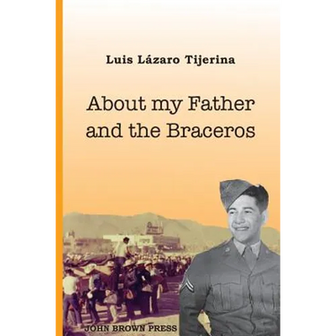 About My Father and the Braceros