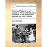The Cry of Nature; Or, an Appeal to Mercy and to Justice, on Behalf of the Persecuted Animals. by John Oswald, ...