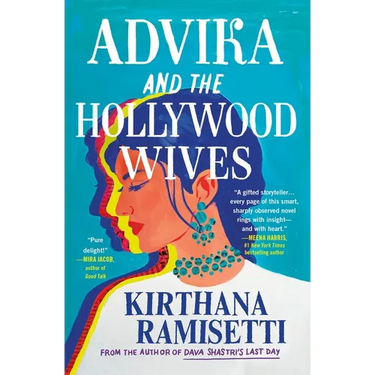 Advika and the Hollywood Wives
