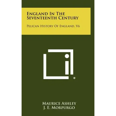 England in the Seventeenth Century: Pelican History of England, V6