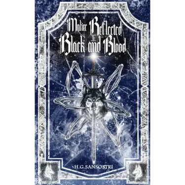 Malice Reflected in Black and Blood